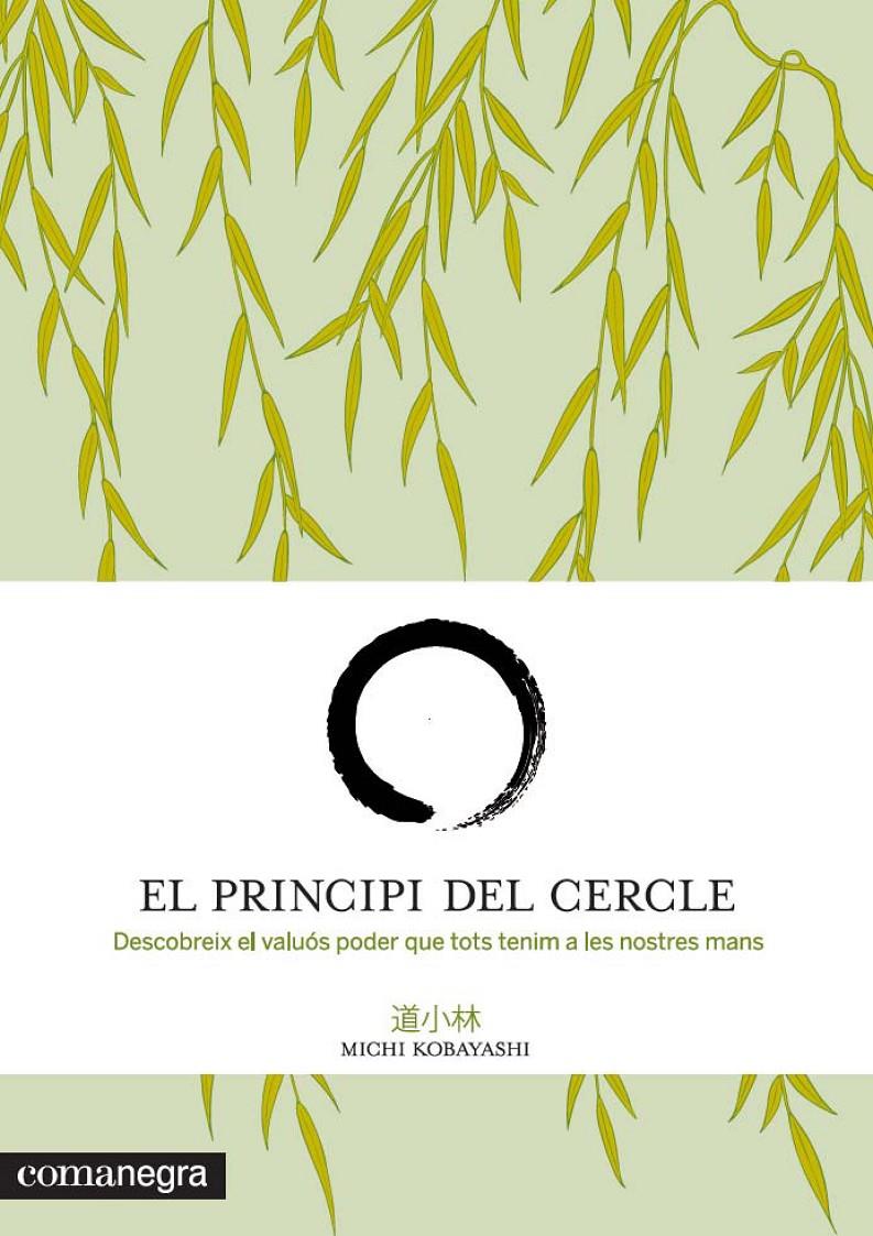 EL PRINCIPI DEL CERCLE | 9788415097518 | MICHI KOBAYASHI | Llibreria Ombra | Llibreria online de Rubí, Barcelona | Comprar llibres en català i castellà online