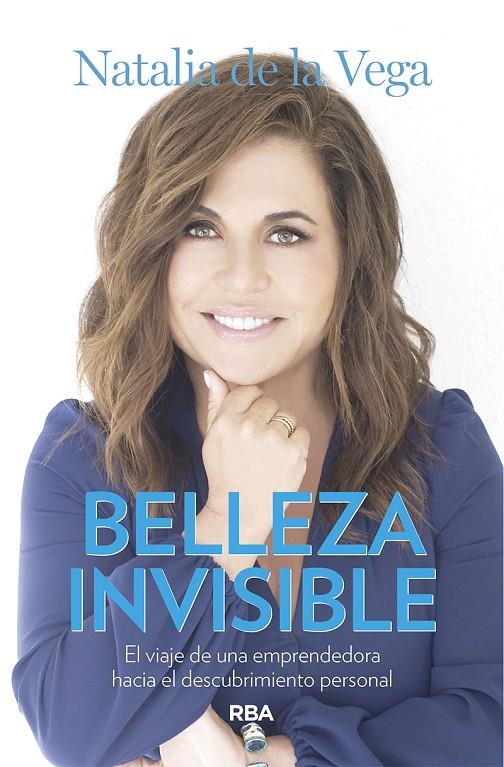 BELLEZA INVISIBLE | 9788491872535 | DELAVEGA FERNANDEZ-LASCOITI, NATALIA | Llibreria Ombra | Llibreria online de Rubí, Barcelona | Comprar llibres en català i castellà online