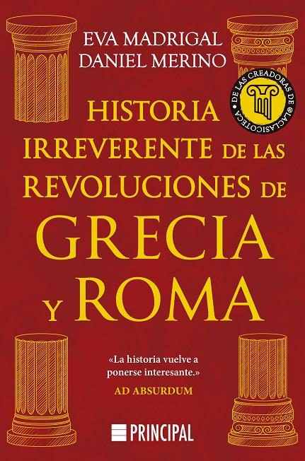 HISTORIA IRREVERENTE DE LAS REVOLUCIONES DE GRECIA Y ROMA | 9788410424661 | MADRIGAL, EVA/MERINO, DANIEL | Llibreria Ombra | Llibreria online de Rubí, Barcelona | Comprar llibres en català i castellà online