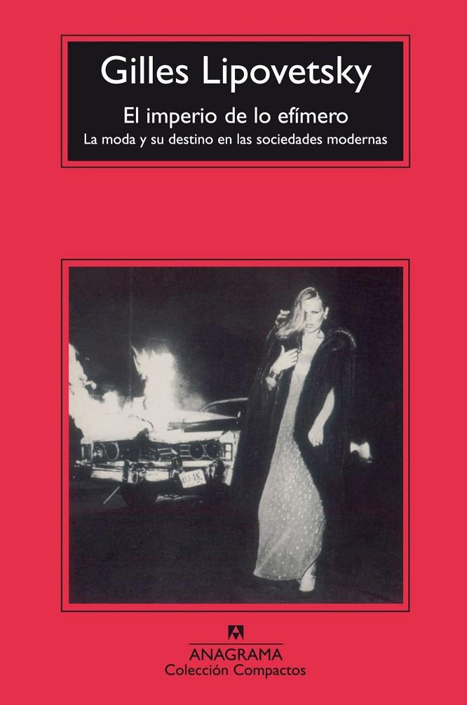 EL IMPERIO DE LO EFÍMERO | 9788433967787 | , GILLES LIPOVETSKY | Llibreria Ombra | Llibreria online de Rubí, Barcelona | Comprar llibres en català i castellà online