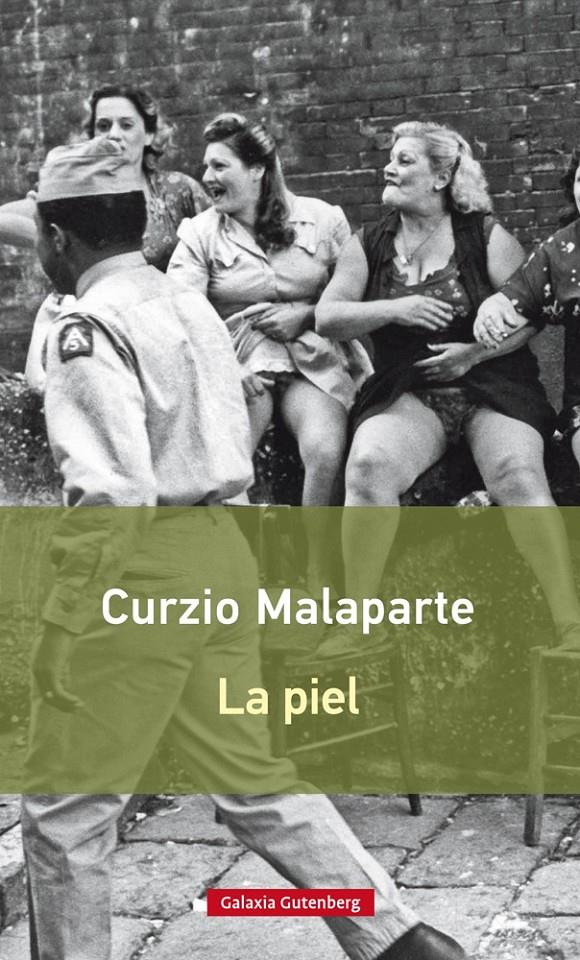 LA PIEL- RÚSTICA | 9788416734009 | MALAPARTE, CURZIO | Llibreria Ombra | Llibreria online de Rubí, Barcelona | Comprar llibres en català i castellà online