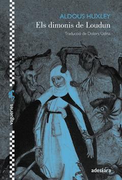 ELS DIMONIS DE LOUDUN | 9788416948130 | HUXLEY, ALDOUS | Llibreria Ombra | Llibreria online de Rubí, Barcelona | Comprar llibres en català i castellà online