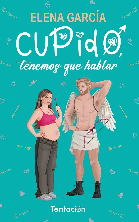 CUPIDO, TENEMOS QUE HABLAR | 9788412824506 | GARCÍA GONZÁLEZ, ELENA | Llibreria Ombra | Llibreria online de Rubí, Barcelona | Comprar llibres en català i castellà online