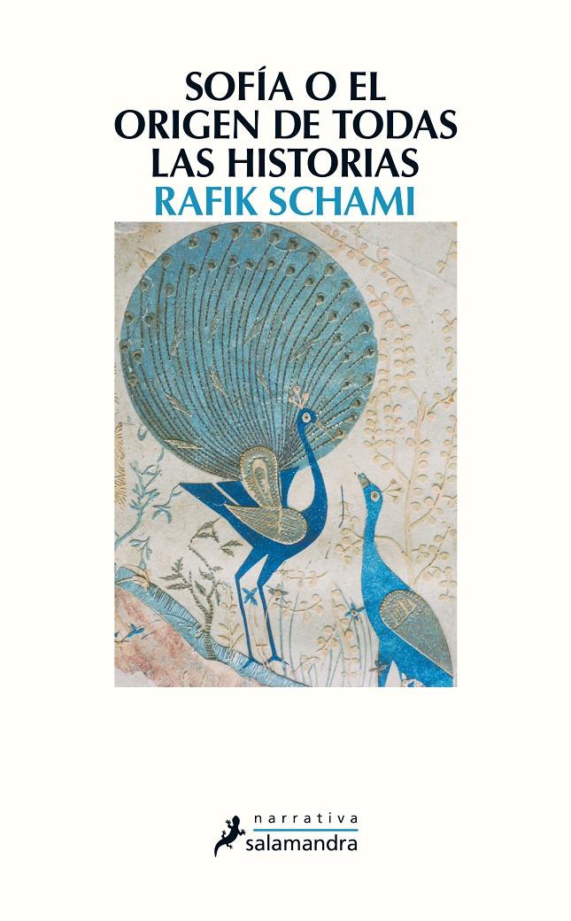 SOFÍA O EL ORIGEN DE TODAS LAS HISTORIAS | 9788498387353 | SCHAMI, RAFIK | Llibreria Ombra | Llibreria online de Rubí, Barcelona | Comprar llibres en català i castellà online