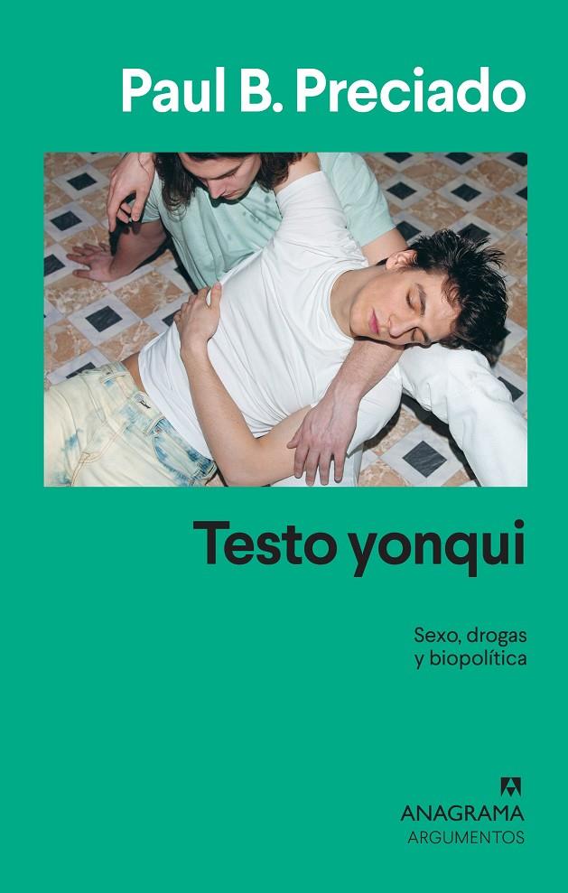 TESTO YONQUI | 9788433964533 | PRECIADO, PAUL B. | Llibreria Ombra | Llibreria online de Rubí, Barcelona | Comprar llibres en català i castellà online