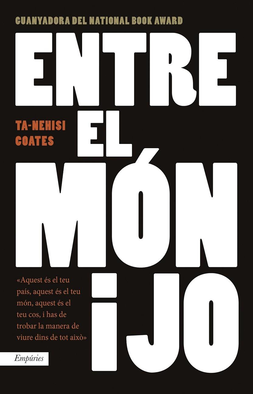 ENTRE EL MÓN I JO | 9788416367719 | TA-NEHISI COATES | Llibreria Ombra | Llibreria online de Rubí, Barcelona | Comprar llibres en català i castellà online