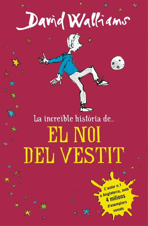 LA INCREÏBLE HISTÒRIA DE... EL NOI DEL VESTIT | 9788490435649 | WALLIAMS,DAVID | Llibreria Ombra | Llibreria online de Rubí, Barcelona | Comprar llibres en català i castellà online