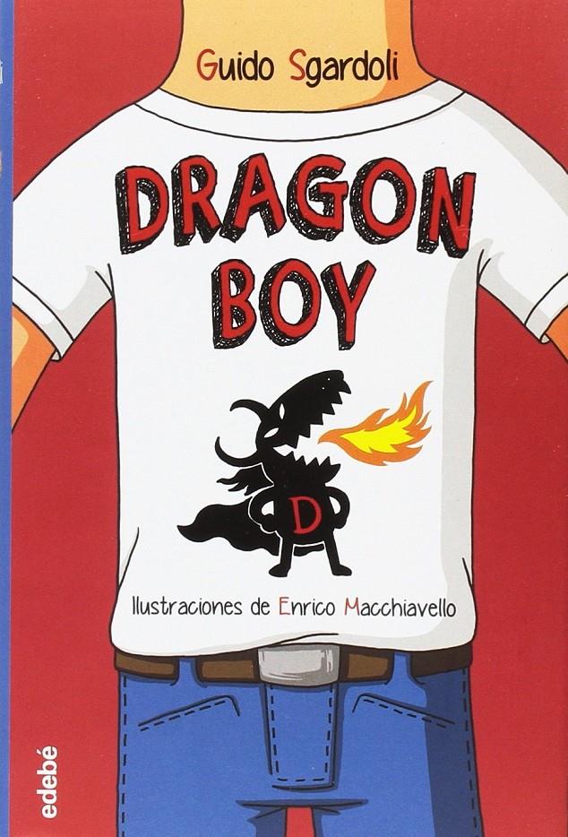 DRAGON BOY | 9788468331393 | SGARDOLI,GUIDO | Llibreria Ombra | Llibreria online de Rubí, Barcelona | Comprar llibres en català i castellà online