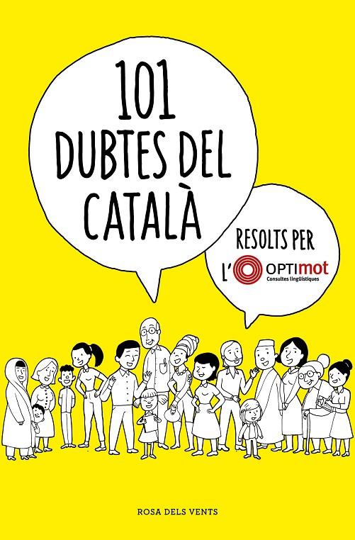 101 DUBTES DEL CATALÀ RESOLTS PER L'OPTIMOT | 9788418033124 | OPTIMOT. CONSULTES LINGÜÍSTIQUES, | Llibreria Ombra | Llibreria online de Rubí, Barcelona | Comprar llibres en català i castellà online