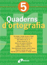 QUADERNS D'ORTOGRAFIA 5 | 9788483047699 | LLAUGUER I DALMAU, NARCÍS | Llibreria Ombra | Llibreria online de Rubí, Barcelona | Comprar llibres en català i castellà online