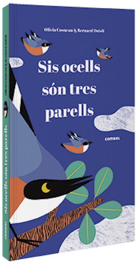 SIS OCELLS SÓN TRES PARELLS | 9788491015291 | COSNEAU, OLIVIA | Llibreria Ombra | Llibreria online de Rubí, Barcelona | Comprar llibres en català i castellà online