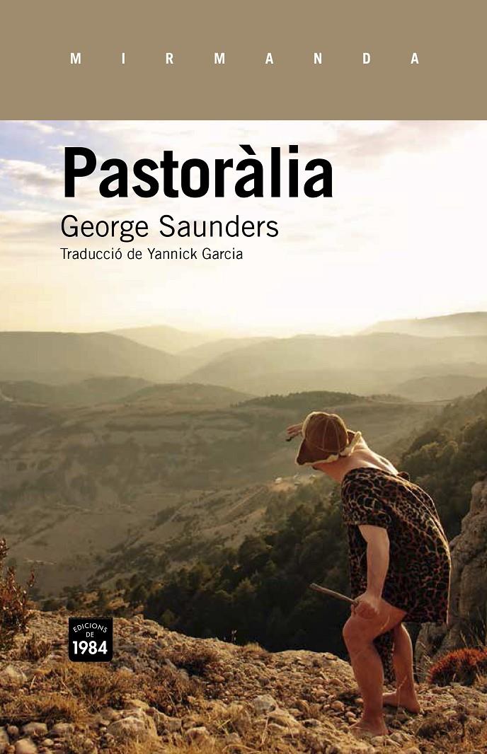 PASTORÀLIA | 9788415835332 | SAUNDERS, GEORGE | Llibreria Ombra | Llibreria online de Rubí, Barcelona | Comprar llibres en català i castellà online