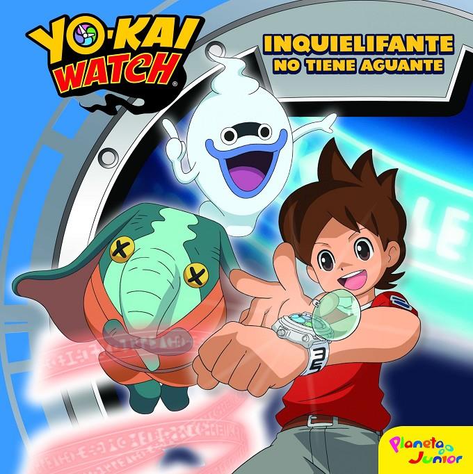 YO-KAI WATCH. INQUIELIFANTE NO TIENE AGUANTE | 9788408172123 | YO-KAI WATCH | Llibreria Ombra | Llibreria online de Rubí, Barcelona | Comprar llibres en català i castellà online