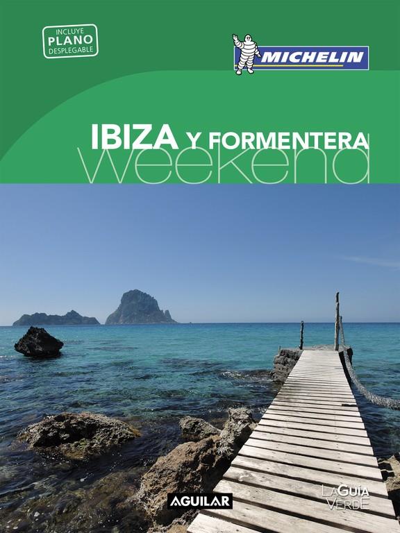 IBIZA Y FORMENTERA (LA GUÍA VERDE WEEKEND 2018) | 9788403517943 | MICHELIN | Llibreria Ombra | Llibreria online de Rubí, Barcelona | Comprar llibres en català i castellà online
