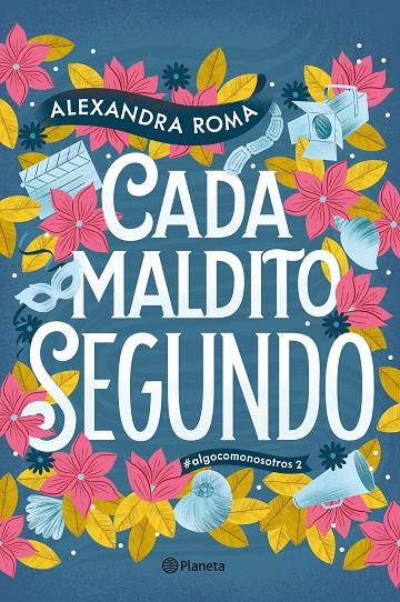 CADA MALDITO SEGUNDO | 9788408323143 | ROMA, ALEXANDRA | Llibreria Ombra | Llibreria online de Rubí, Barcelona | Comprar llibres en català i castellà online