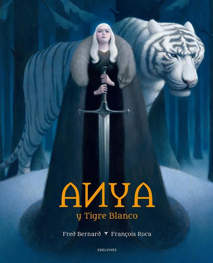 ANYA Y TIGRE BLANCO | 9788414010891 | BERNARD, FRED | Llibreria Ombra | Llibreria online de Rubí, Barcelona | Comprar llibres en català i castellà online