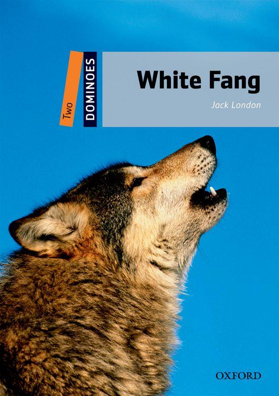 DOMINOES LEVEL 2: WHITE FANG MULTI-ROM PACK | 9780194248341 | LONDON, JACK | Llibreria Ombra | Llibreria online de Rubí, Barcelona | Comprar llibres en català i castellà online