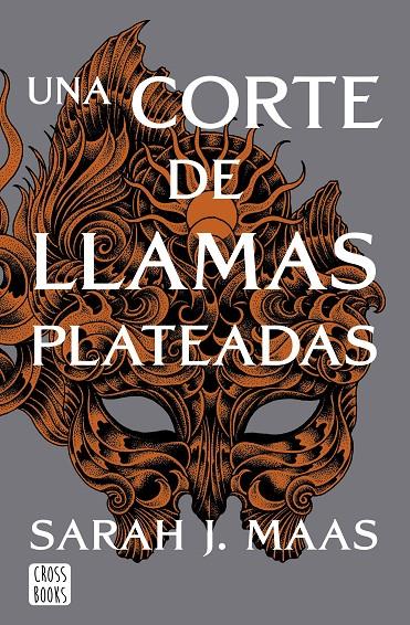 UNA CORTE DE LLAMAS PLATEADAS | 9788408249429 | MAAS, SARAH J. | Llibreria Ombra | Llibreria online de Rubí, Barcelona | Comprar llibres en català i castellà online