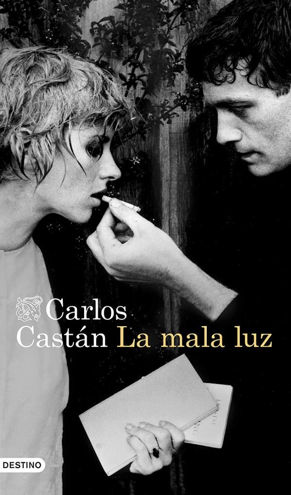 LA MALA LUZ | 9788423347247 | CARLOS CASTÁN | Llibreria Ombra | Llibreria online de Rubí, Barcelona | Comprar llibres en català i castellà online