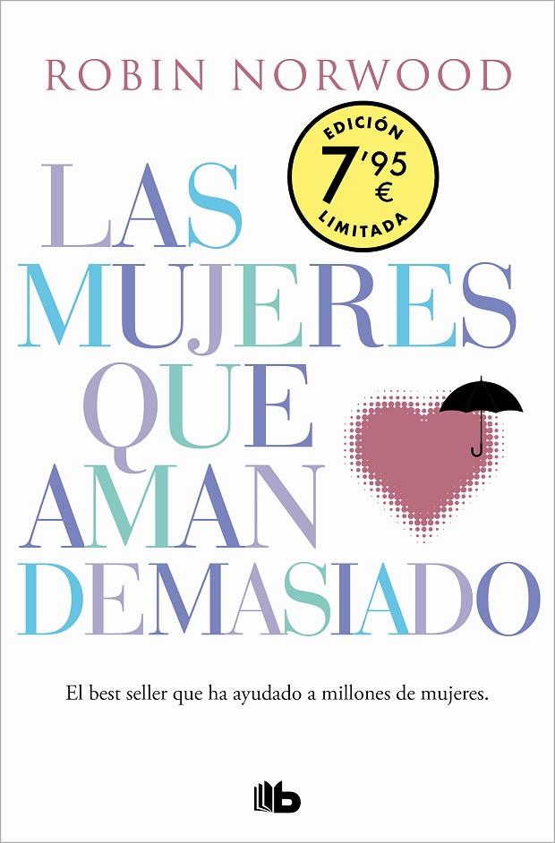 LAS MUJERES QUE AMAN DEMASIADO (EDICIÓN ESPECIAL LIMITADA DÍA DE LA MUJER) | 9788413143828 | NORWOOD, ROBIN | Llibreria Ombra | Llibreria online de Rubí, Barcelona | Comprar llibres en català i castellà online