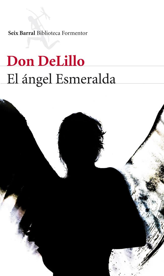 EL ÁNGEL ESMERALDA | 9788432210082 | DON DELILLO | Llibreria Ombra | Llibreria online de Rubí, Barcelona | Comprar llibres en català i castellà online