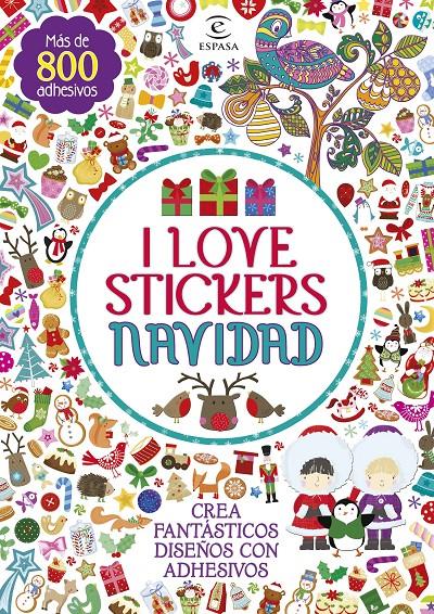 I LOVE STICKERS NAVIDAD | 9788467045116 | AA. VV. | Llibreria Ombra | Llibreria online de Rubí, Barcelona | Comprar llibres en català i castellà online