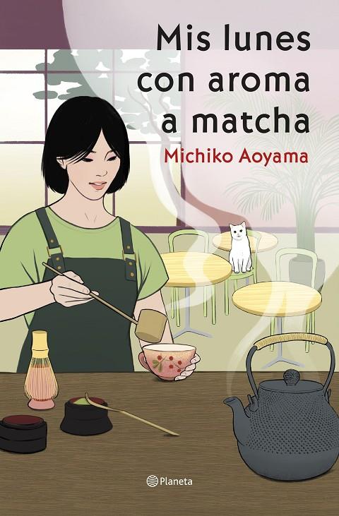 MIS LUNES CON AROMA A MATCHA | 9788408317456 | AOYAMA, MICHIKO | Llibreria Ombra | Llibreria online de Rubí, Barcelona | Comprar llibres en català i castellà online