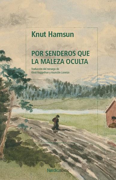 POR SENDEROS QUE LA MALEZA OCULTA | 9791387922511 | HAMSUN, KNUT | Llibreria Ombra | Llibreria online de Rubí, Barcelona | Comprar llibres en català i castellà online