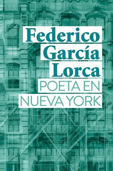 POETA EN NUEVA YORK | 9788467058949 | GARCÍA LORCA, FEDERICO | Llibreria Ombra | Llibreria online de Rubí, Barcelona | Comprar llibres en català i castellà online