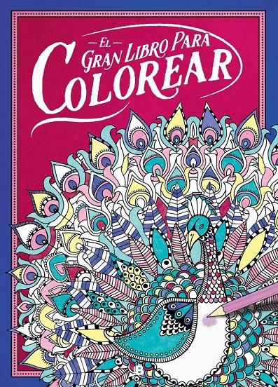 EL GRAN LIBRO PARA COLOREAR | 9788466657532 | DAVIES, HANNAH | Llibreria Ombra | Llibreria online de Rubí, Barcelona | Comprar llibres en català i castellà online