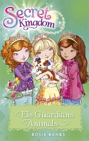 SECRET KINGDOM 19. ELS GUARDIANS ANIMALS | 9788424657321 | BANKS, ROSIE | Llibreria Ombra | Llibreria online de Rubí, Barcelona | Comprar llibres en català i castellà online