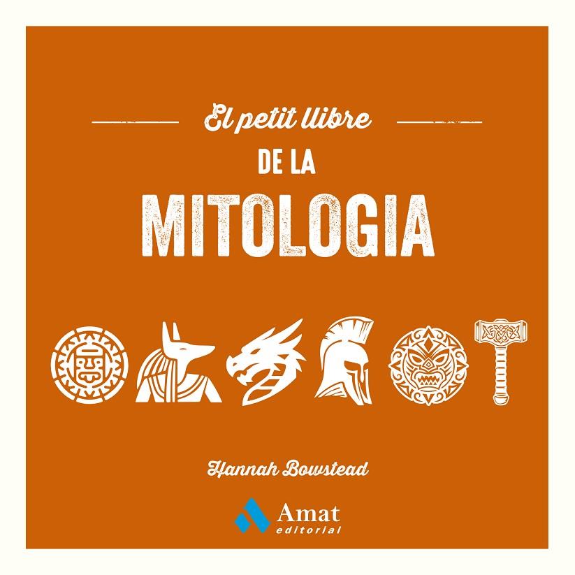 EL PETIT LLIBRE DE LA MITOLOGIA | 9788410451469 | BOWSTEAD, HANNAH | Llibreria Ombra | Llibreria online de Rubí, Barcelona | Comprar llibres en català i castellà online