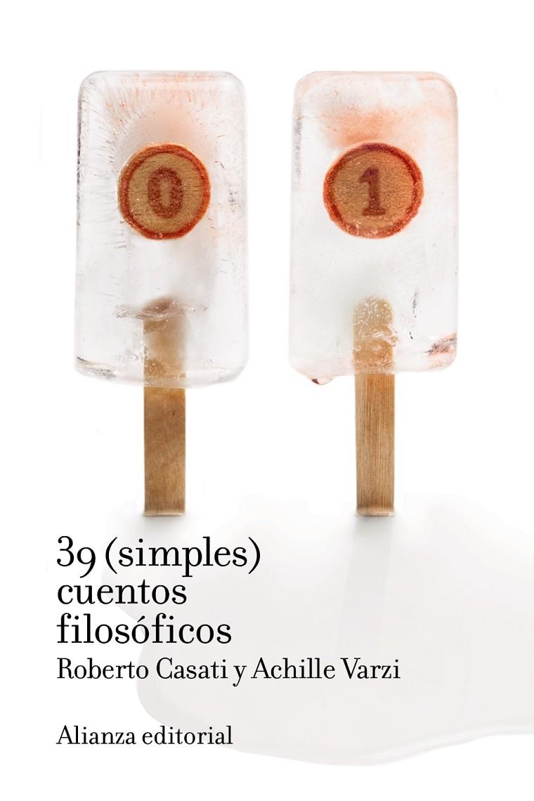 39 (SIMPLES) CUENTOS FILOSÓFICOS | 9788491815709 | CASATI, ROBERTO/VARZI, ACHILLE | Llibreria Ombra | Llibreria online de Rubí, Barcelona | Comprar llibres en català i castellà online