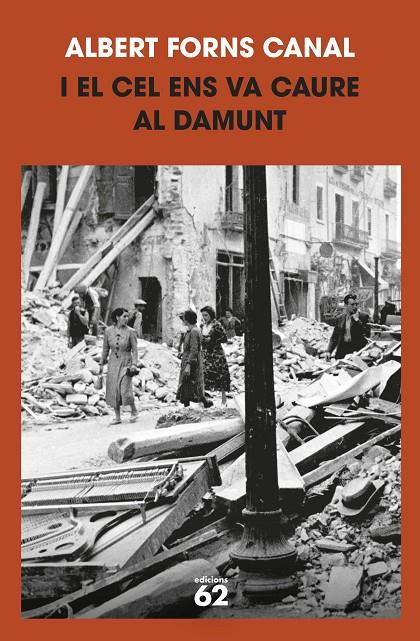I EL CEL ENS VA CAURE AL DAMUNT | 9788429781212 | FORNS CANAL, ALBERT | Llibreria Ombra | Llibreria online de Rubí, Barcelona | Comprar llibres en català i castellà online