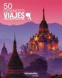 50 GRANDES VIAJES PARA HACER EN LA VIDA | 9788417245092 | GLOAGUEN, PHILIPPE | Llibreria Ombra | Llibreria online de Rubí, Barcelona | Comprar llibres en català i castellà online