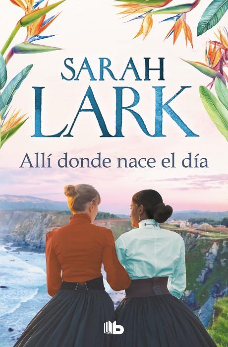ALLÍ DONDE NACE EL DÍA | 9788413144283 | LARK, SARAH | Llibreria Ombra | Llibreria online de Rubí, Barcelona | Comprar llibres en català i castellà online
