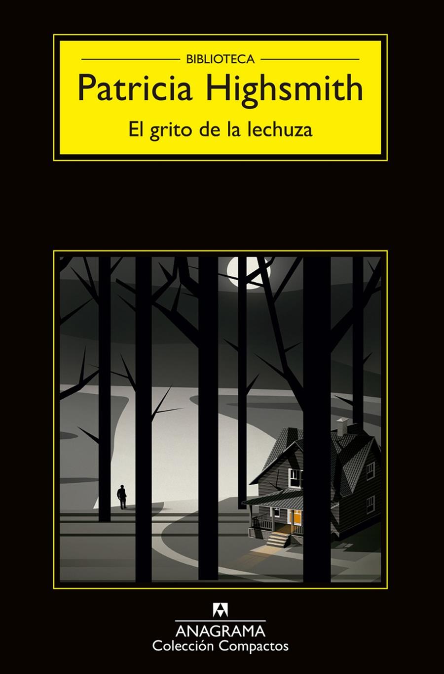 EL GRITO DE LA LECHUZA | 9788433977656 | HIGHSMITH, PATRICIA | Llibreria Ombra | Llibreria online de Rubí, Barcelona | Comprar llibres en català i castellà online