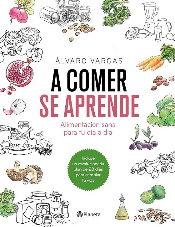 A COMER SE APRENDE | 9788408184751 | VARGAS, ÁLVARO | Llibreria Ombra | Llibreria online de Rubí, Barcelona | Comprar llibres en català i castellà online