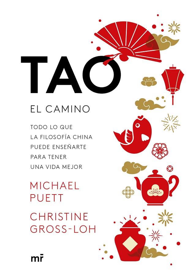 TAO. EL CAMINO | 9788427044722 | PUETT, MICHAEL/GROSS-LOH, CHRISTINE | Llibreria Ombra | Llibreria online de Rubí, Barcelona | Comprar llibres en català i castellà online