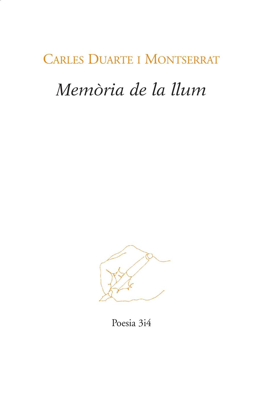MEMÒRIA DE LA LLUM | 9788416789030 | DUARTE MONTSERRAT, CARLES | Llibreria Ombra | Llibreria online de Rubí, Barcelona | Comprar llibres en català i castellà online