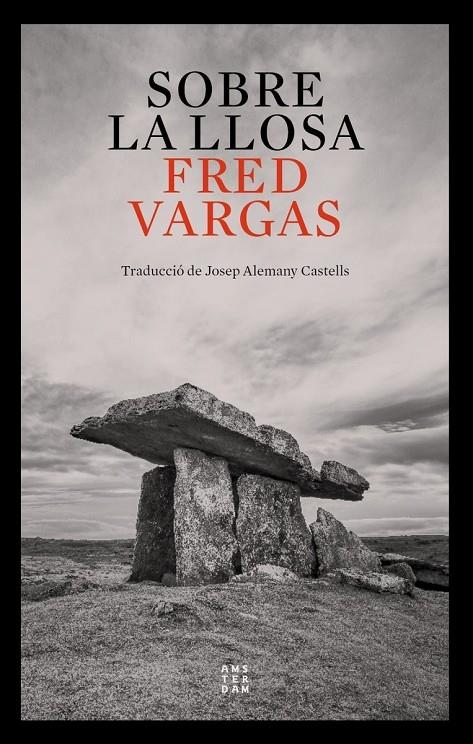 SOBRE LA LLOSA | 9788417918972 | VARGAS, FRED | Llibreria Ombra | Llibreria online de Rubí, Barcelona | Comprar llibres en català i castellà online