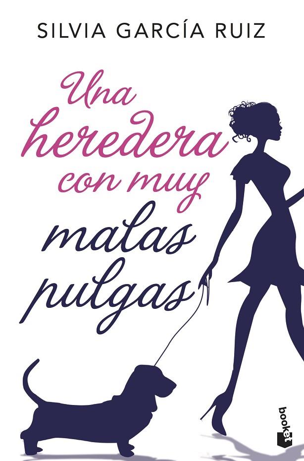 UNA HEREDERA CON MUY MALAS PULGAS | 9788408192350 | GARCÍA RUIZ, SILVIA | Llibreria Ombra | Llibreria online de Rubí, Barcelona | Comprar llibres en català i castellà online