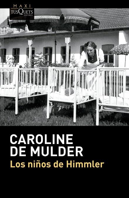 LOS NIÑOS DE HIMMLER | 9788411077903 | MULDER, CAROLINE DE | Llibreria Ombra | Llibreria online de Rubí, Barcelona | Comprar llibres en català i castellà online