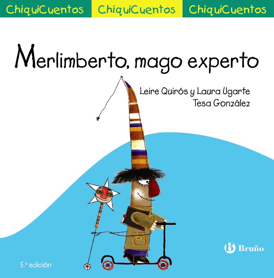 MERLIMBERTO, MAGO EXPERTO | 9788469606063 | QUIRÓS UGARTE, LEIRE/UGARTE MARAÑÓN, LAURA | Llibreria Ombra | Llibreria online de Rubí, Barcelona | Comprar llibres en català i castellà online
