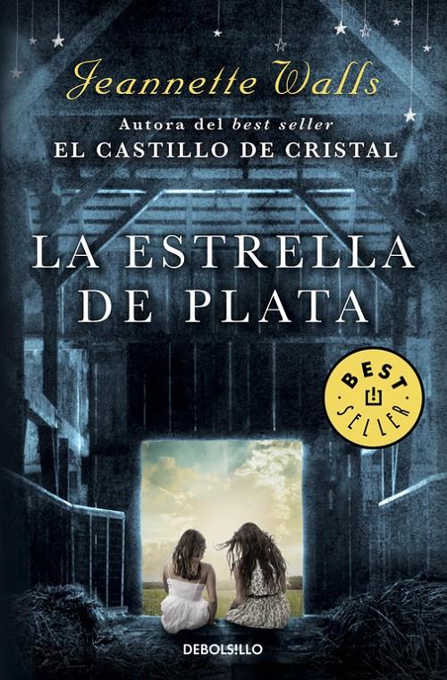 LA ESTRELLA DE PLATA | 9788466338295 | WALLS, JEANNETTE | Llibreria Ombra | Llibreria online de Rubí, Barcelona | Comprar llibres en català i castellà online