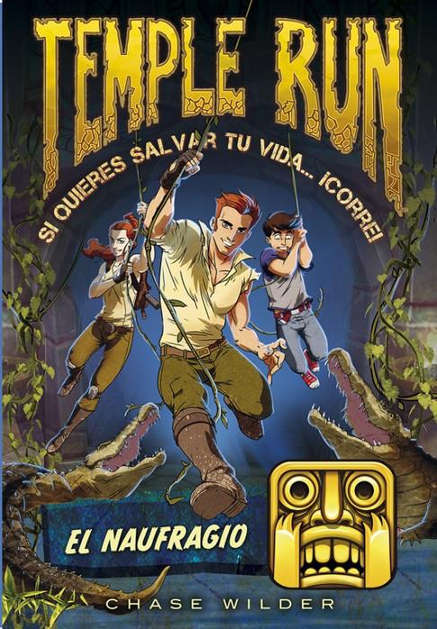 EL NAUFRAGIO (TEMPLE RUN 2) | 9788490434208 | WILDER,CHASE | Llibreria Ombra | Llibreria online de Rubí, Barcelona | Comprar llibres en català i castellà online