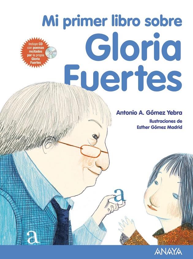 MI PRIMER LIBRO SOBRE GLORIA FUERTES | 9788469807835 | GÓMEZ YEBRA, ANTONIO A. | Llibreria Ombra | Llibreria online de Rubí, Barcelona | Comprar llibres en català i castellà online