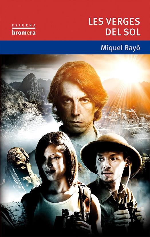 LES VERGES DEL SOL | 9788490261446 | MIQUEL RAYO | Llibreria Ombra | Llibreria online de Rubí, Barcelona | Comprar llibres en català i castellà online