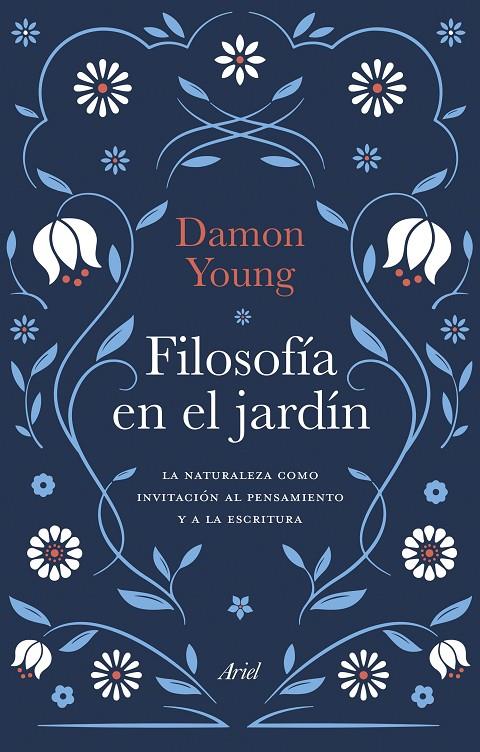 FILOSOFÍA EN EL JARDÍN | 9788434436503 | YOUNG, DAMON | Llibreria Ombra | Llibreria online de Rubí, Barcelona | Comprar llibres en català i castellà online