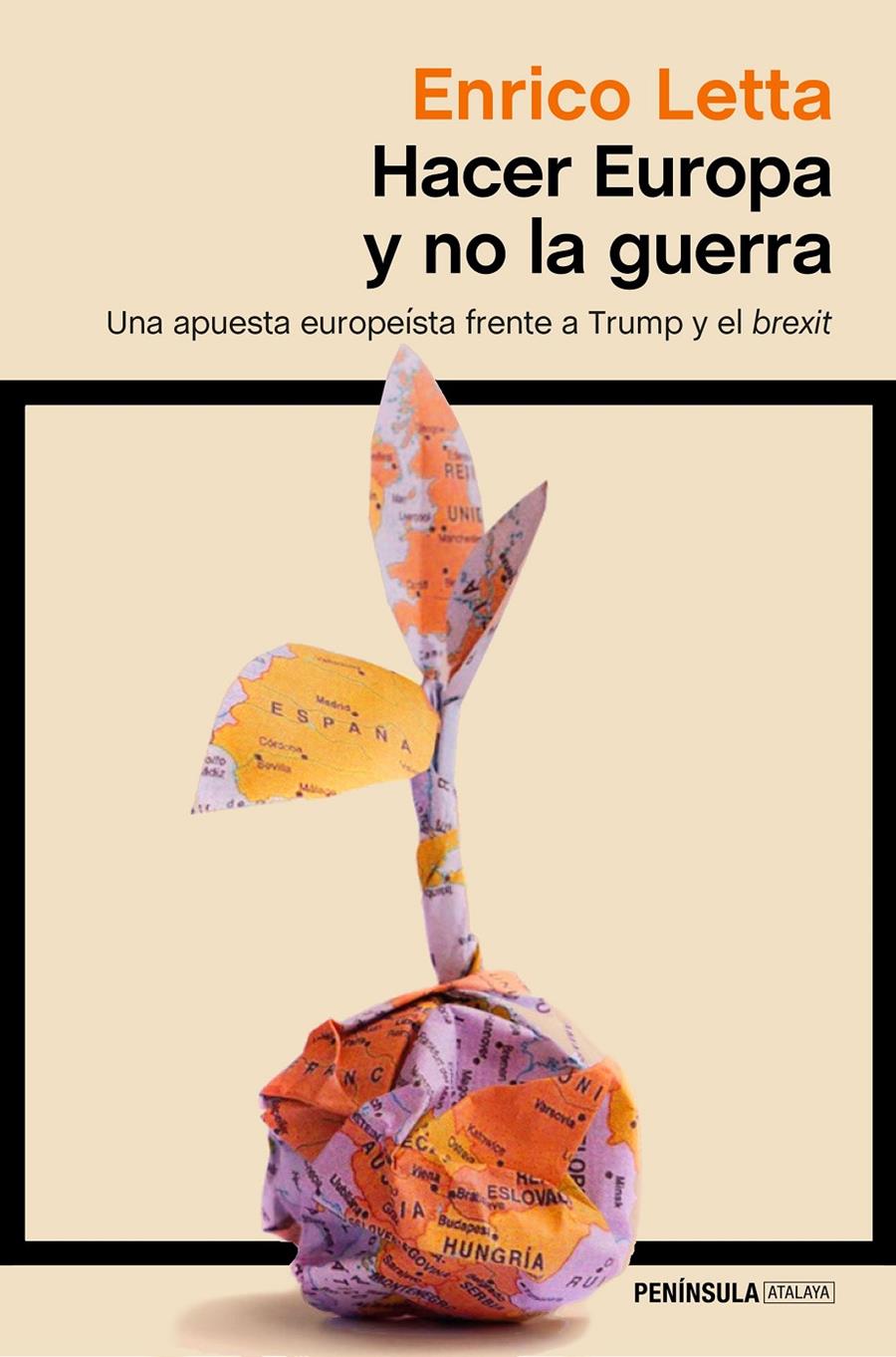 HACER EUROPA Y NO LA GUERRA | 9788499426303 | LETTA, ENRICO | Llibreria Ombra | Llibreria online de Rubí, Barcelona | Comprar llibres en català i castellà online